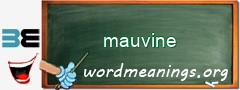 WordMeaning blackboard for mauvine